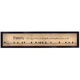 "Family - Together We Have It All" by Lori Deiter, Ready to Hang Framed Print, Black Frame